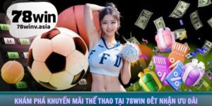 khuyến mãi thể thao 78win